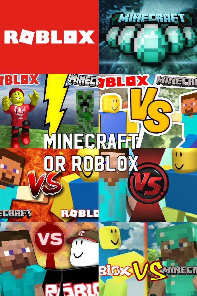 Minecraft or ROBLOX 