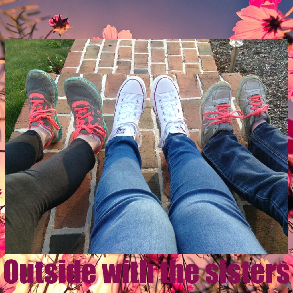 Outside with the sisters