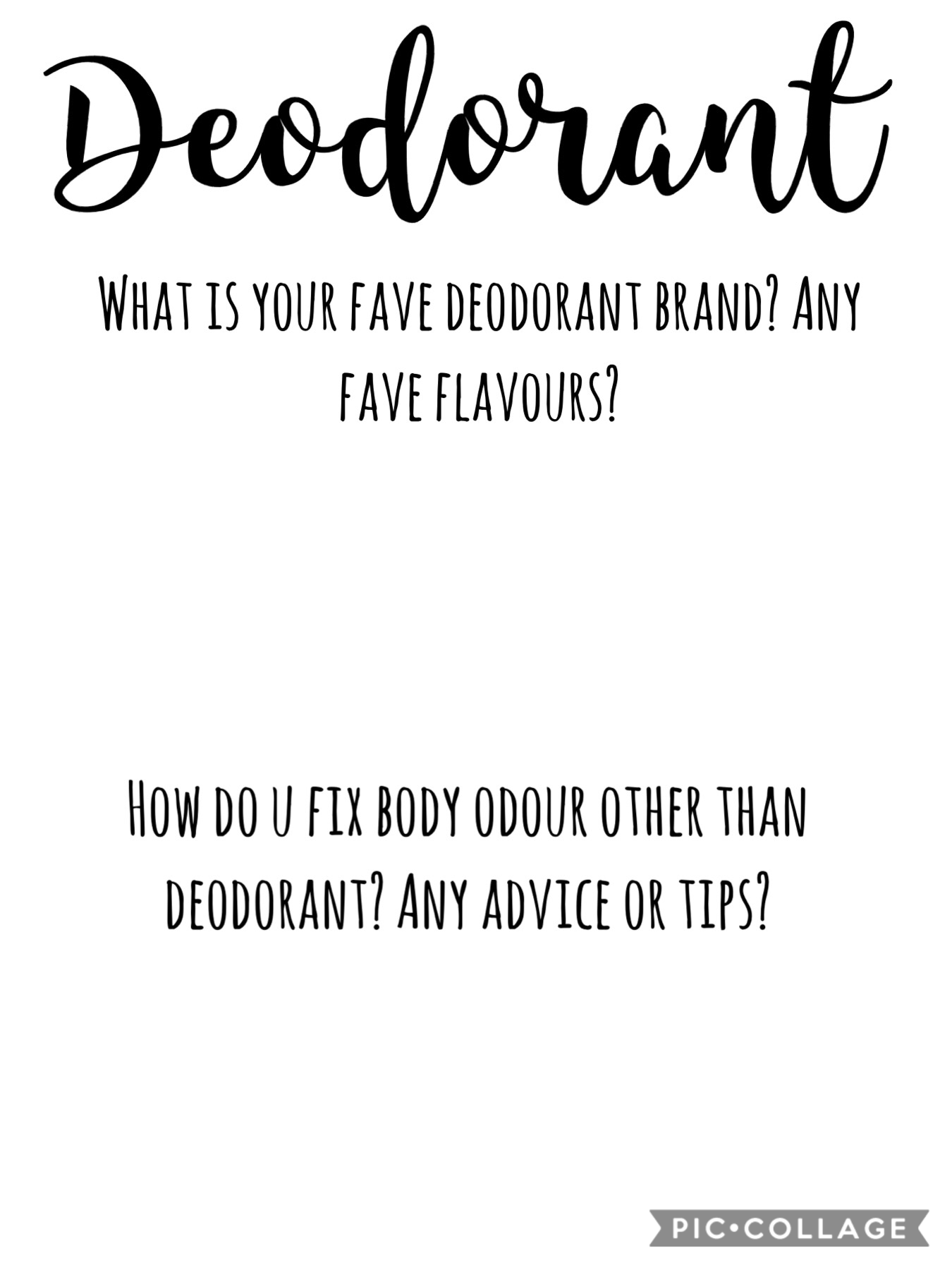 Deodorant questions! What else should I talk about?