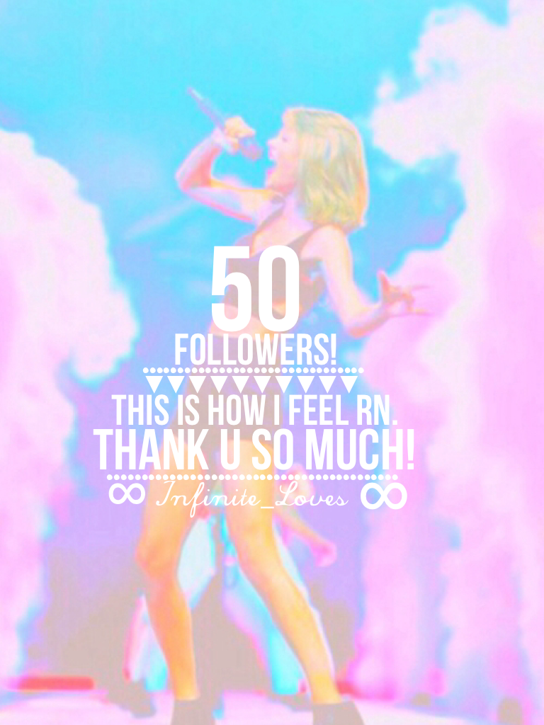 50 followers! Omg😱