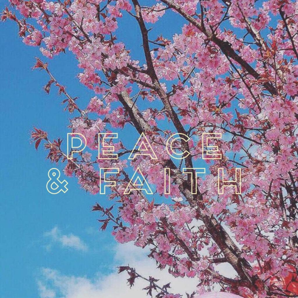 Peace & Faith