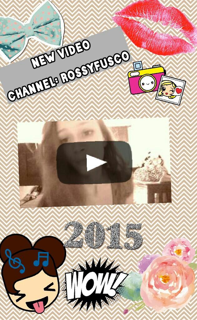 new video 
channel: rossyfusco 