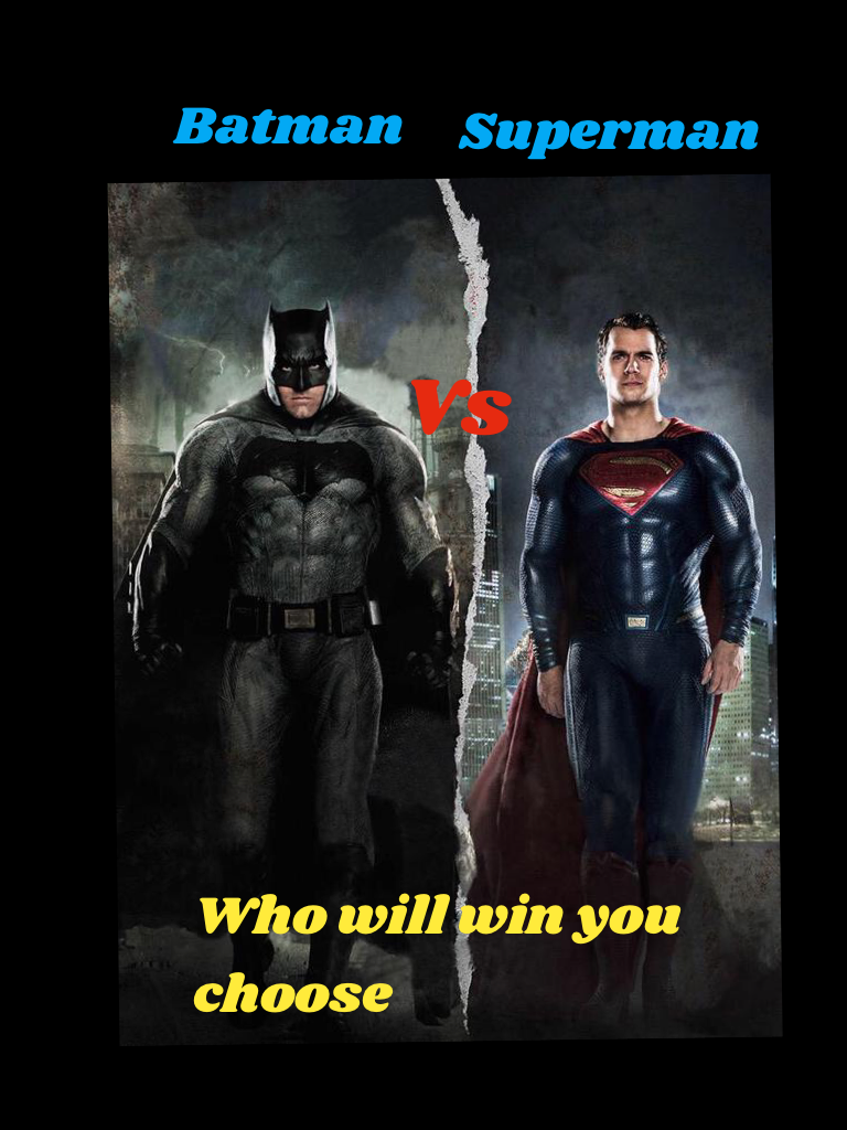 Bateman vs superman you choose