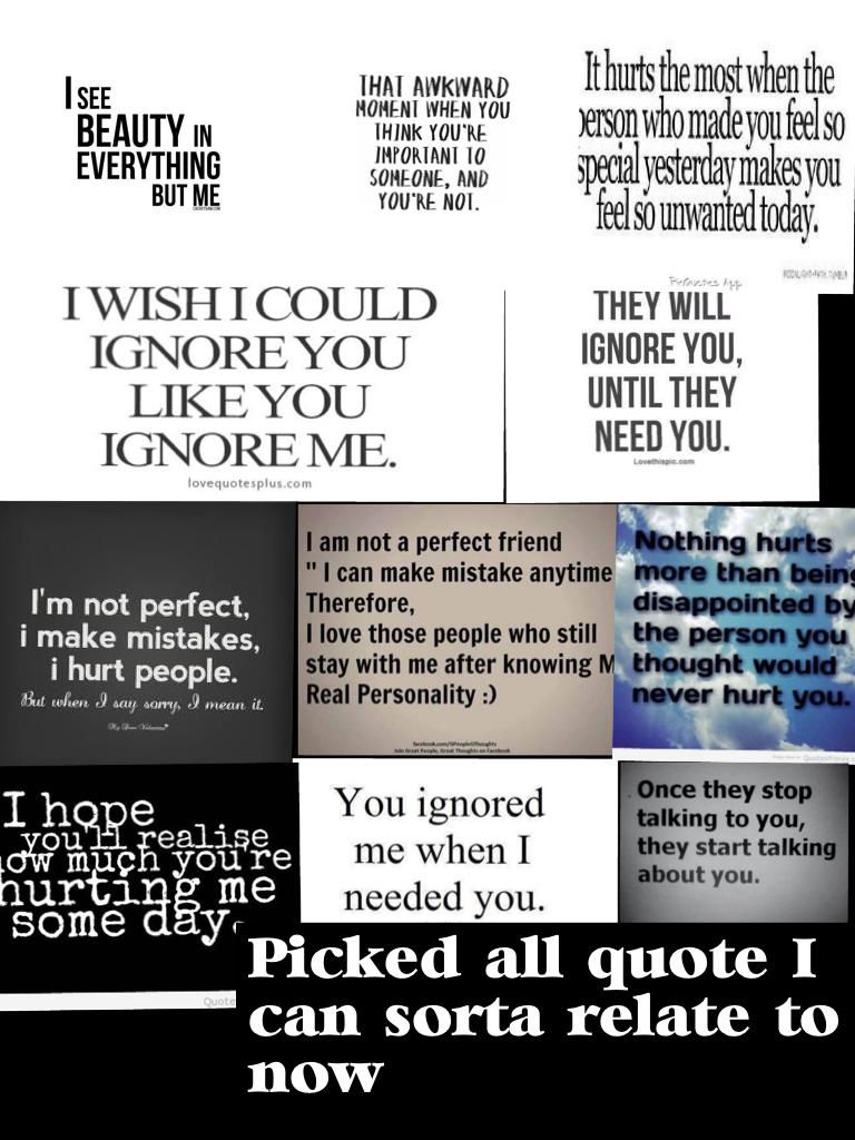 Picked all quote I can sorta relate to now