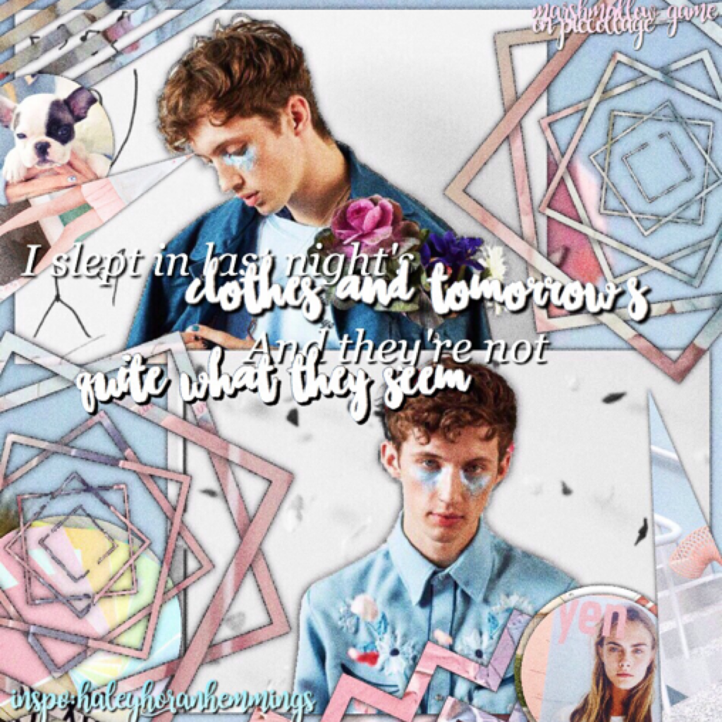 I rly like this,I haven't made a Troye edit in a while is here it is 🌚💕