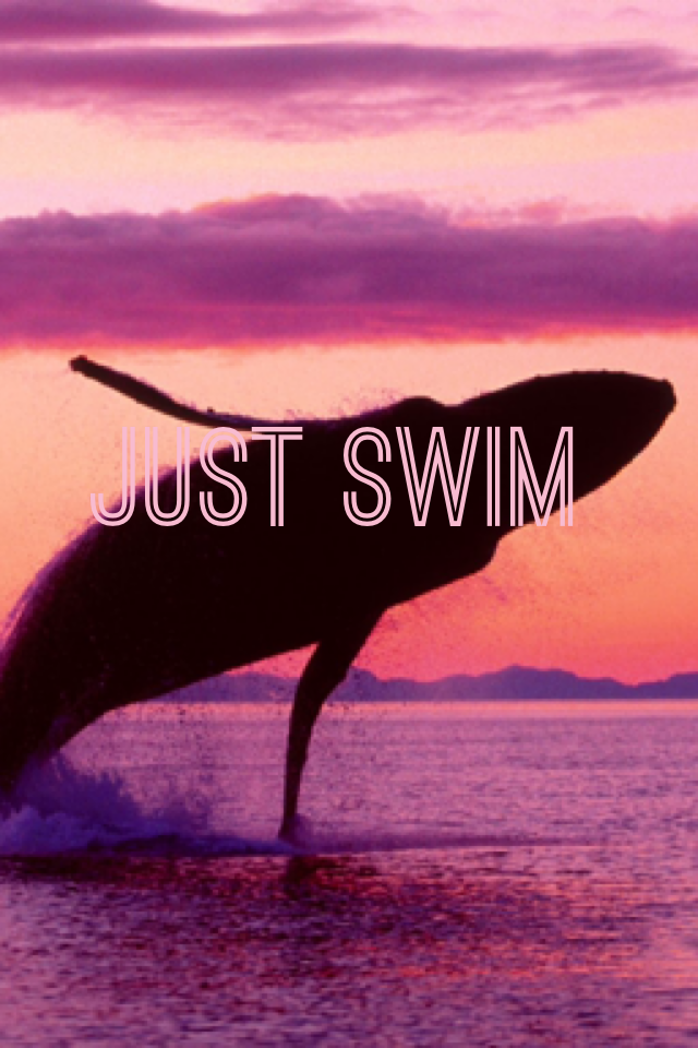Just swim