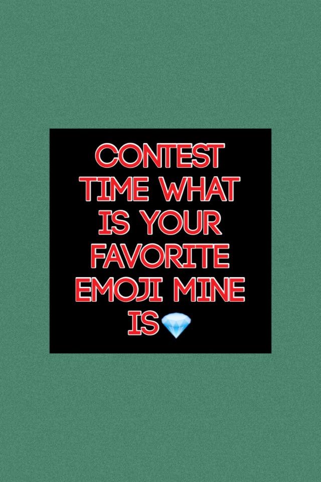 Contest time what is your favorite emoji mine is💎