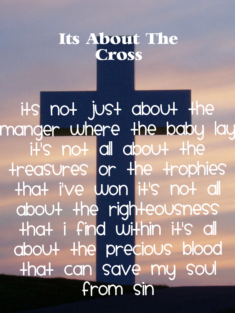 It's About The Cross