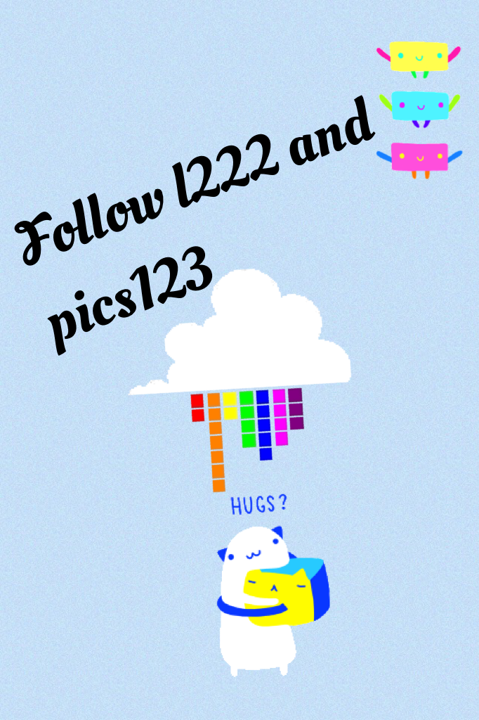 Follow l222 and pics123