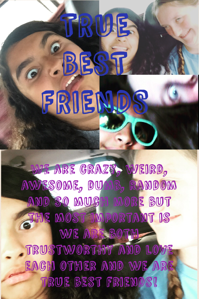 TRUE BEST FRIENDS