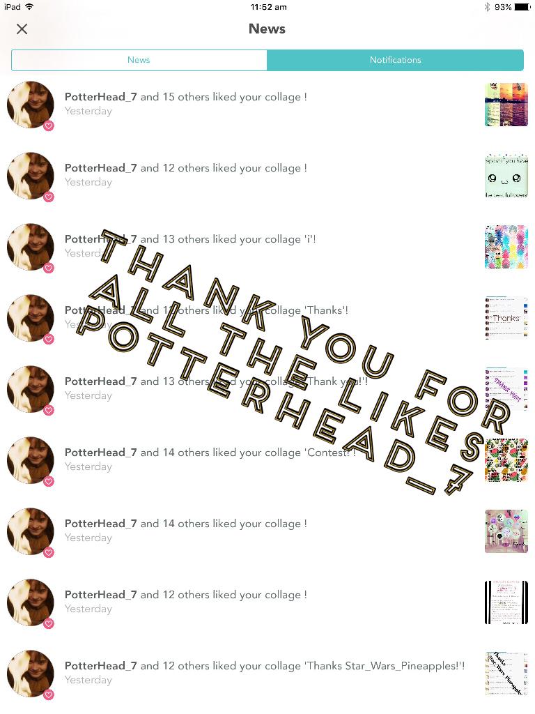 Thank you for all the likes PotterHead_7!
