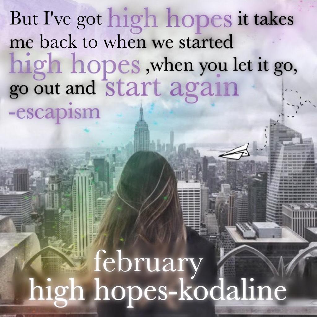 tap
song of the month-high hopes by kodaline.
words can not describe how much I love this, memories 😭💕