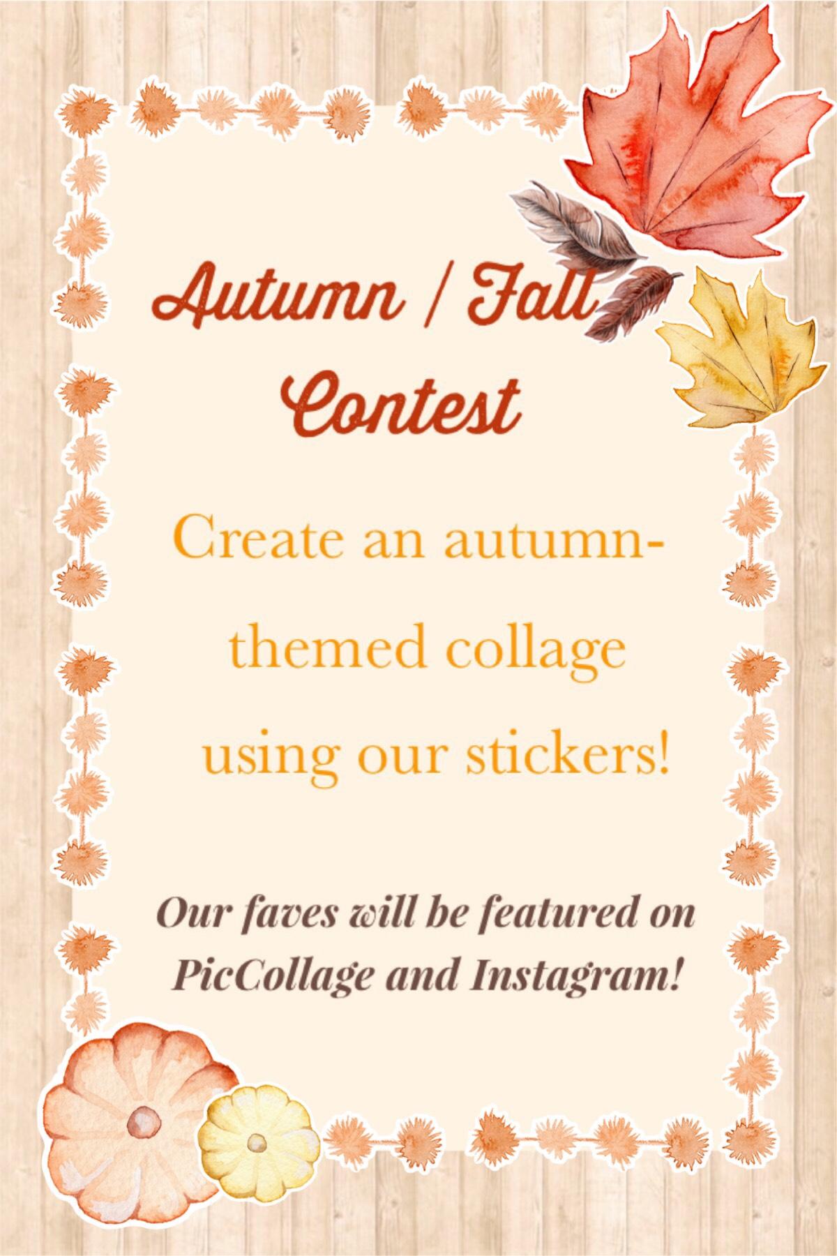 Check out our Autumn/ Fall Contest! Deadline is October 4, 2018 🍁