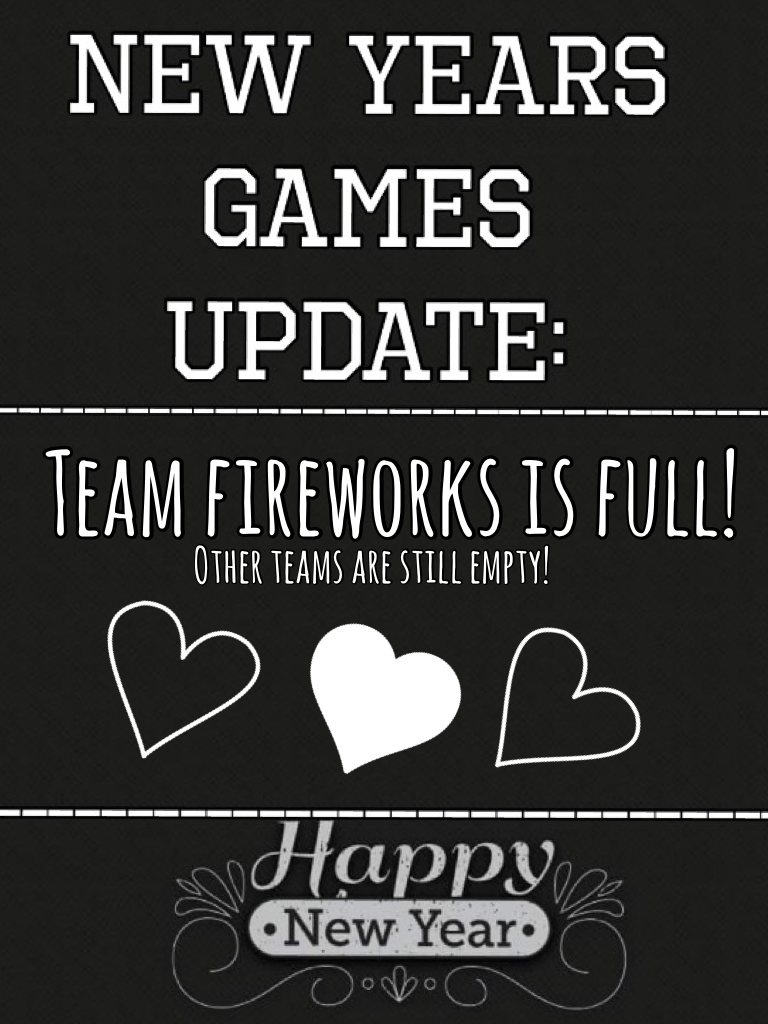 Team fireworks is full!