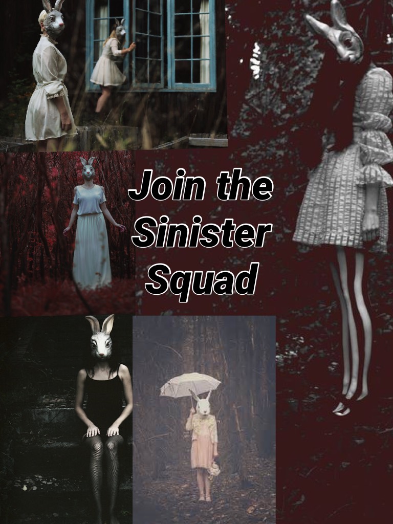 Join the Sinister Squad