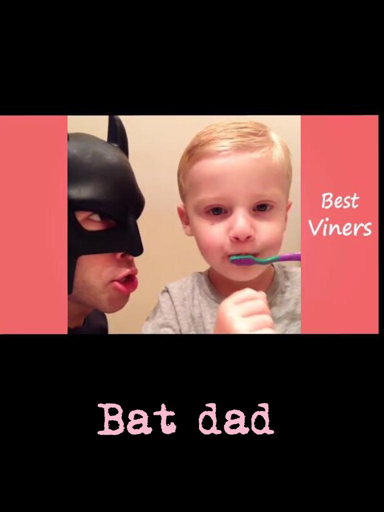 Bat dad