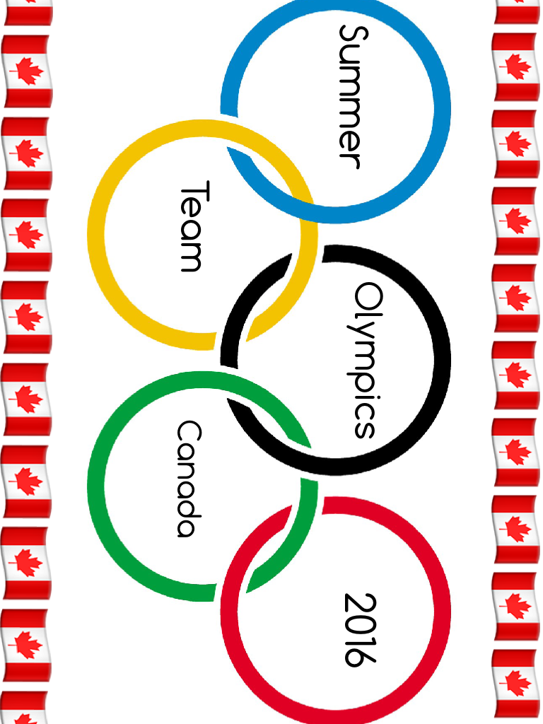 Summer Olympics 2016! GO TEAM CANADA🇨🇦