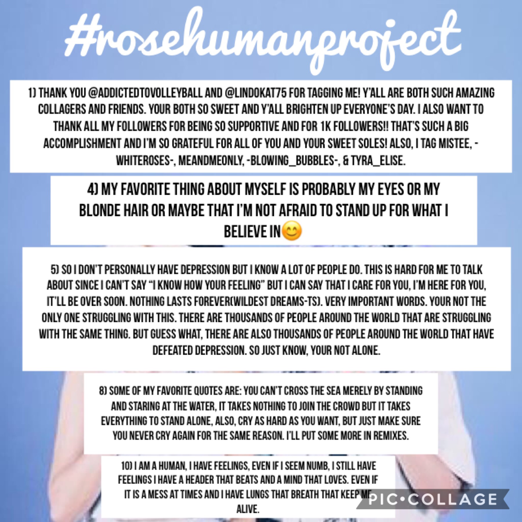 #rosehumanproject
The people I tagged are in the post. I’m posting my 1K giveaway soon so get ready for that! If not already follow my extra account(summer-dayzXtra) QOTD:Fav app on ur device? AOTD: PC, YouCam, & messages/FaceTime