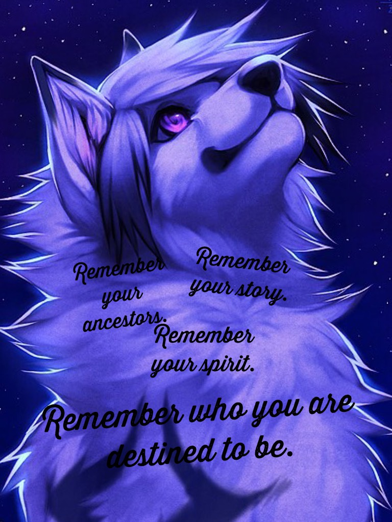 Another one of my spirit wolf quotes! 