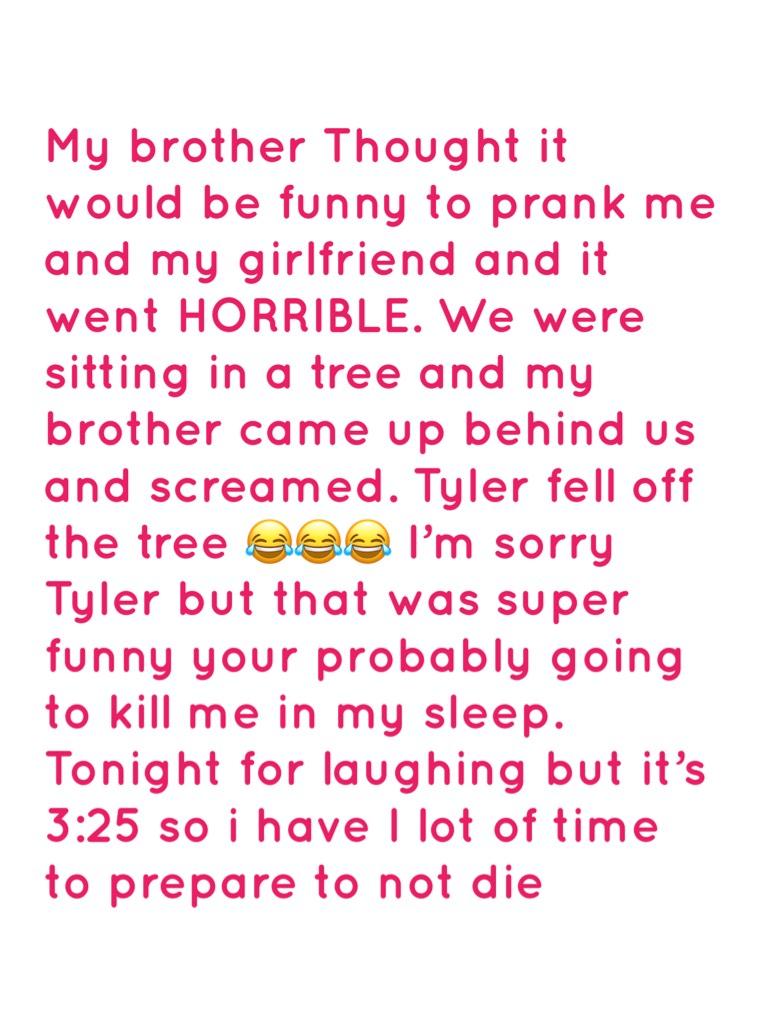 Plz don’t kill me Tyler X3