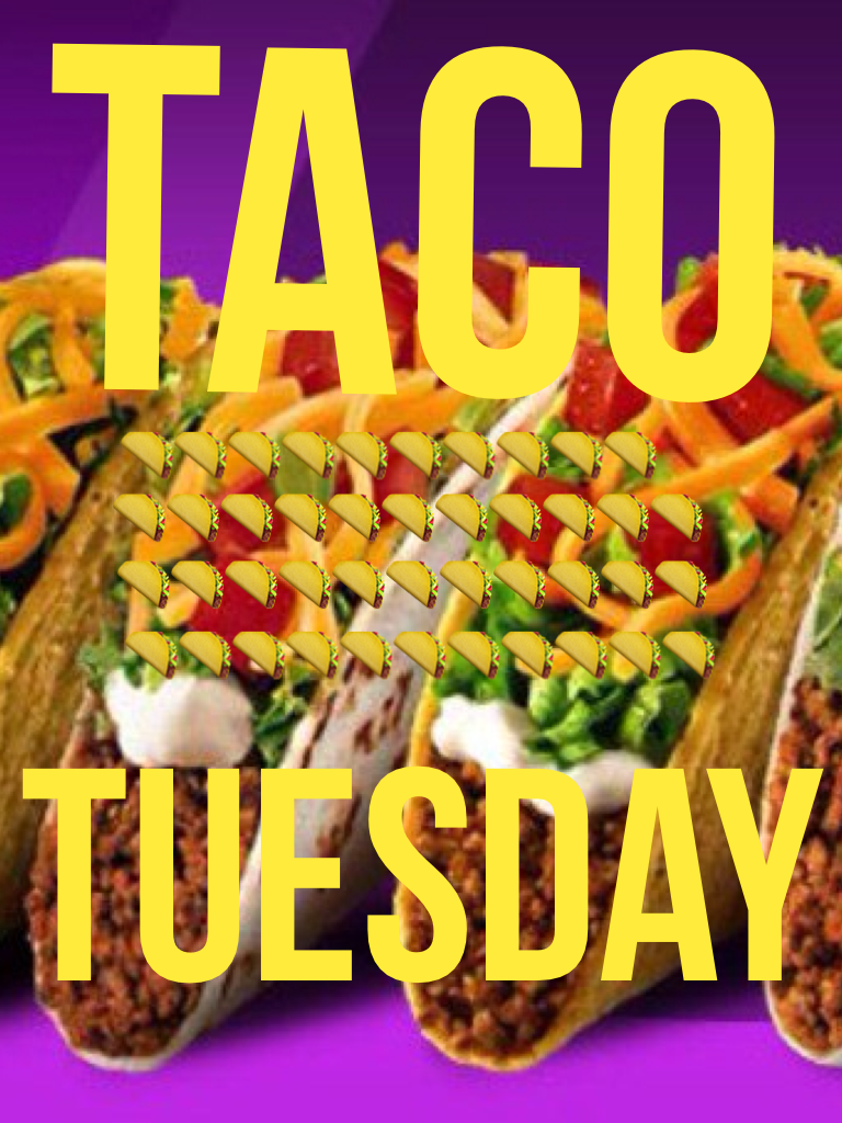 Taco Tuesday 