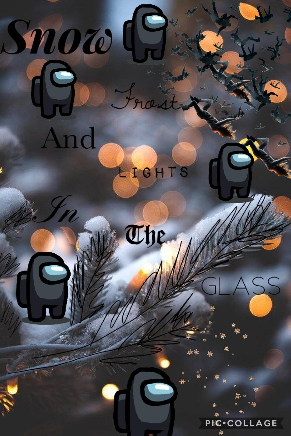 Tap
Hey all!!! This is my first collage on my new iphone 7!(so ill prob get phonto soon!!!)
I decided to make a “Christmas” collage with an Among us twist because im addicted to that game haha
QOTD:do you like among us?
ADOT:Adicted to it 
Please rate 1-1