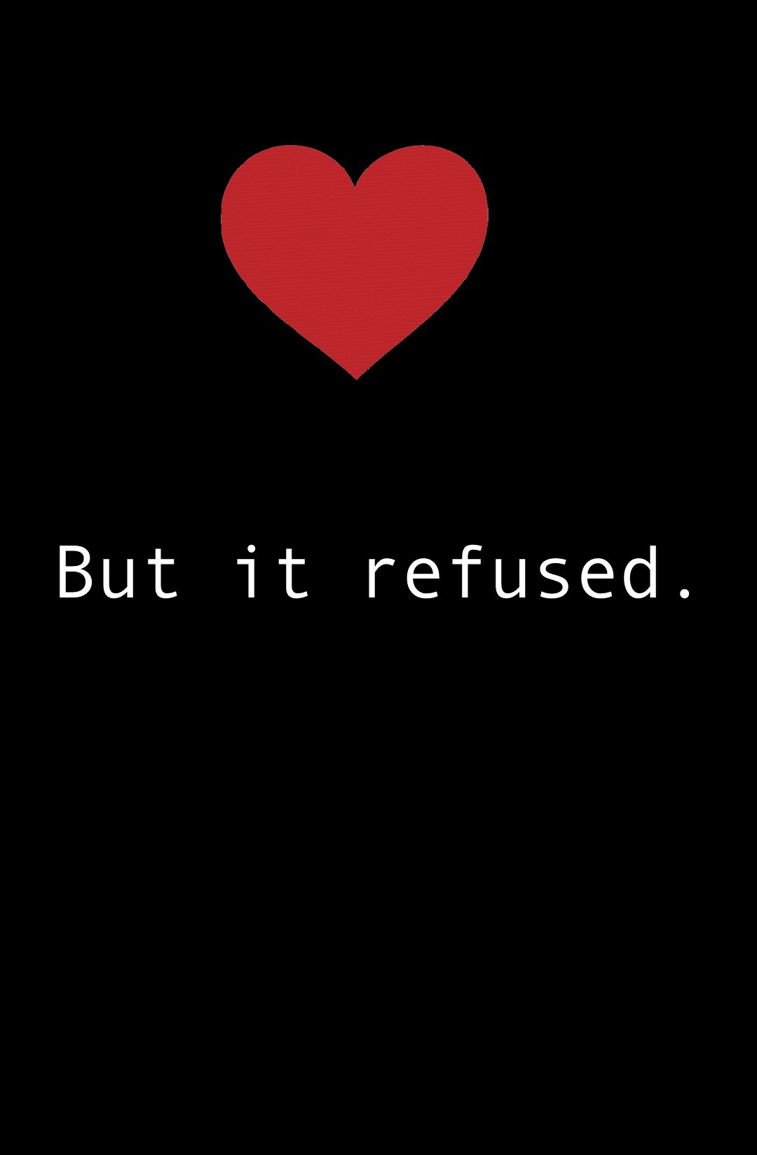 But it refused.