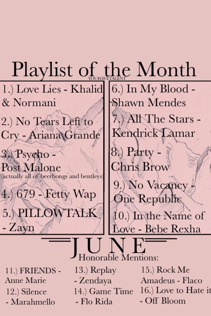 ⬇️J U N E . P L A Y L I S T⬇️

I thought this might be a fun update thingy. I just want to be able to connect with my amazing followers more :) Anyways what’s on your playlist...suggestions??