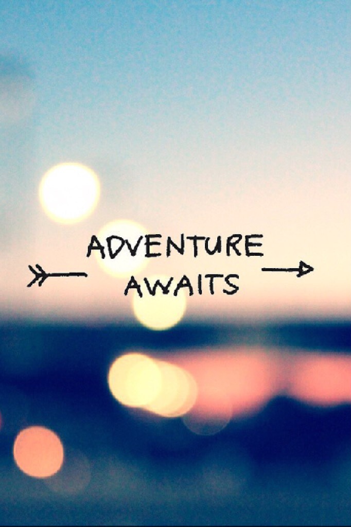 Adventure Awaits 