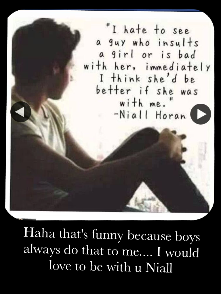 Click 
Haha I love Niall so much
