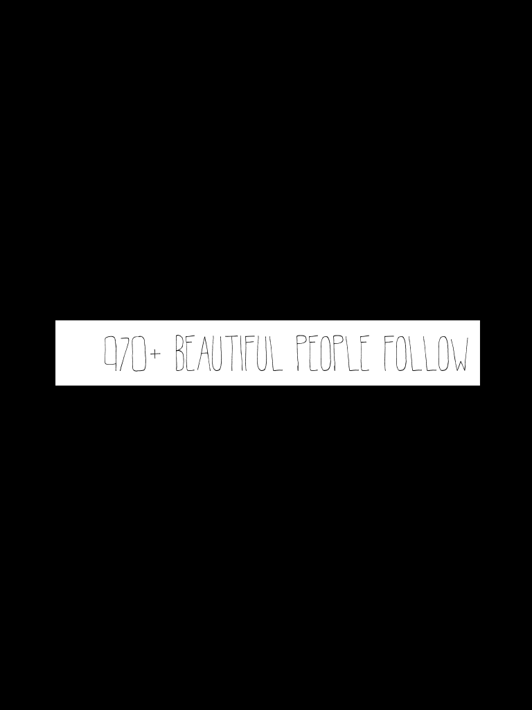 970+ beautiful people follow