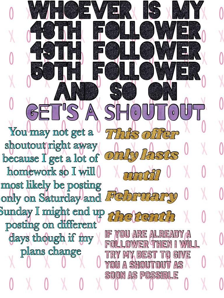 Follow Me And I'll Follow You. Get A Shoutout When You Follow. Only Until February The Tenth