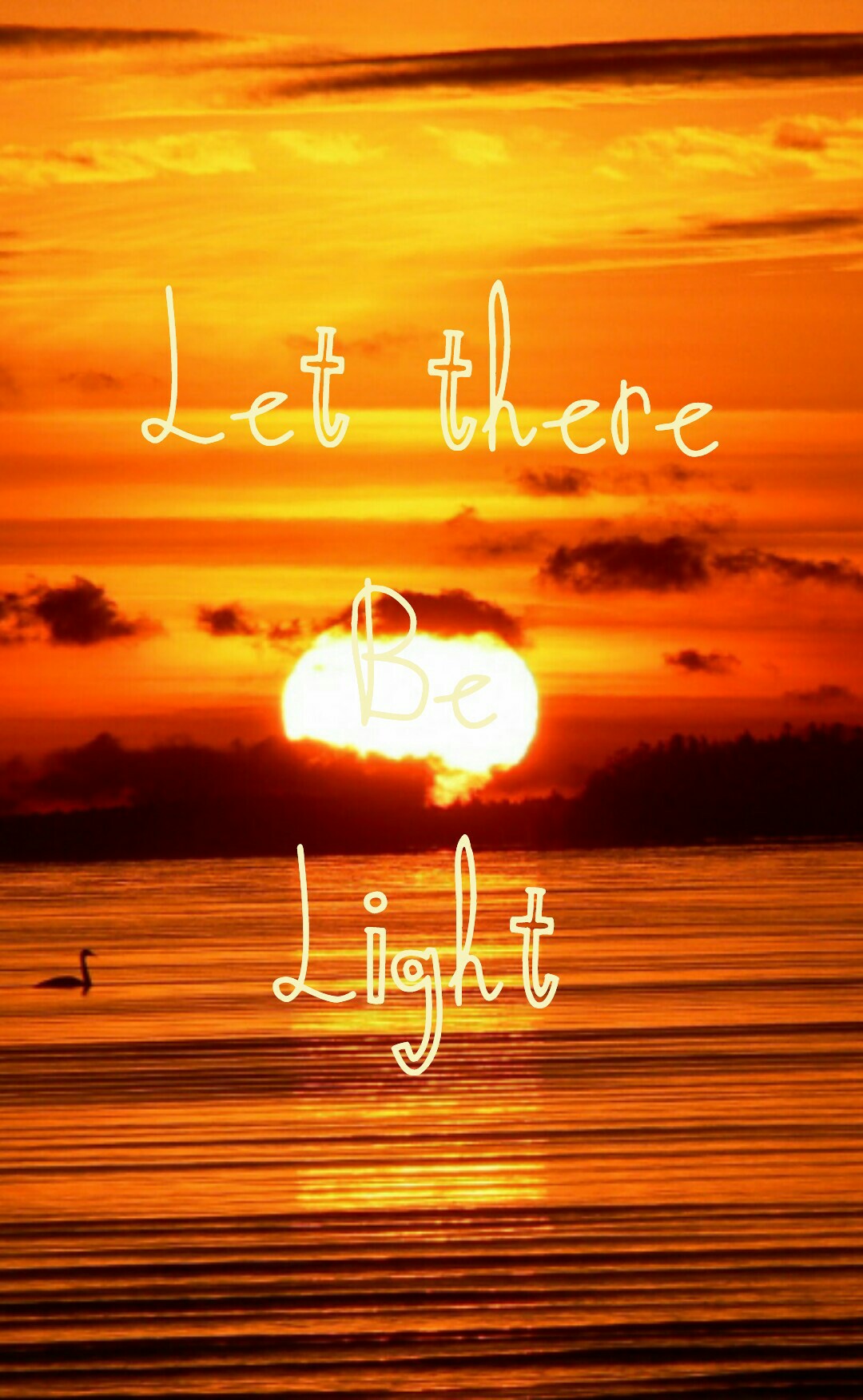 Let there
Be
Light