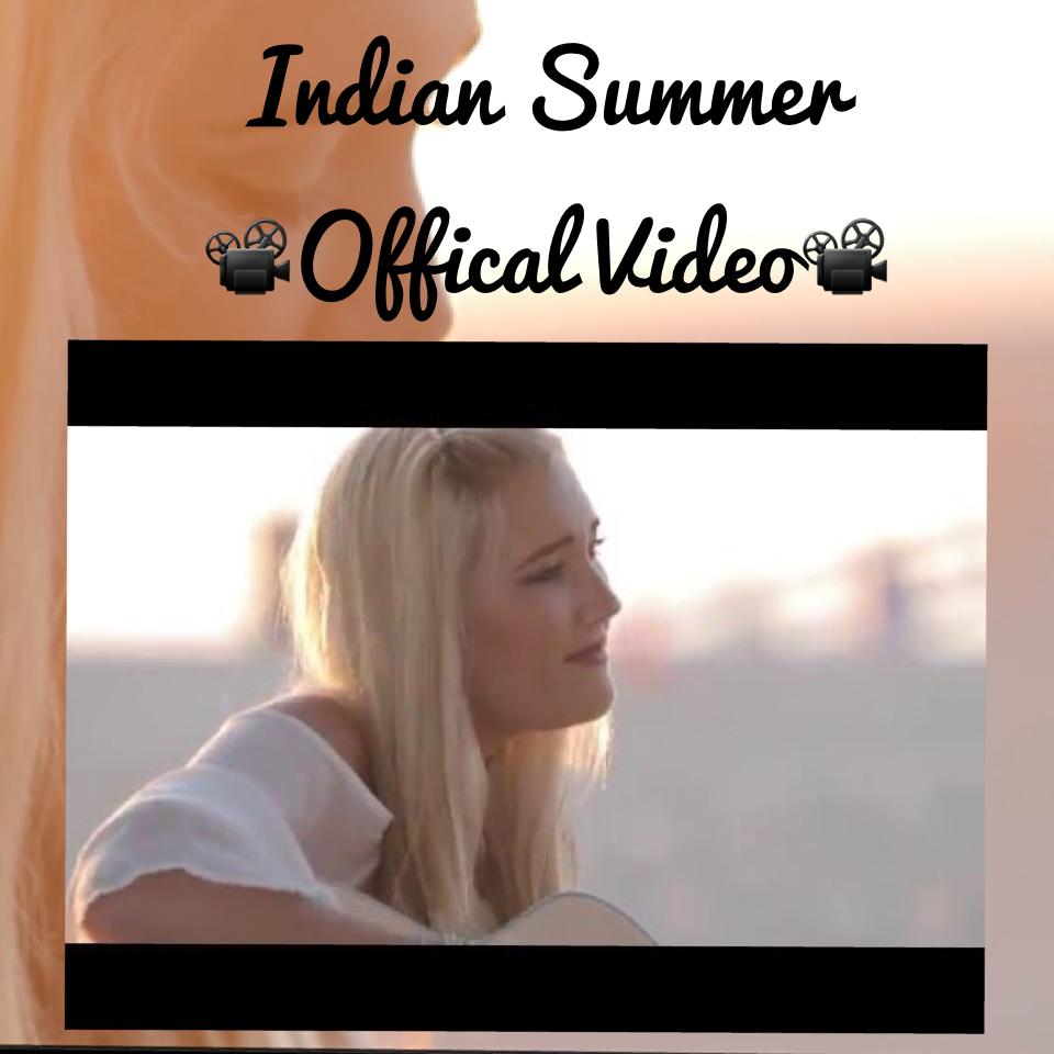 Indian Summer  📽Offical Video📽