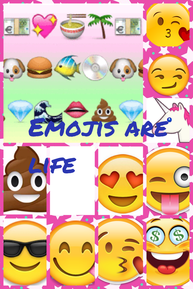 Emojis are life