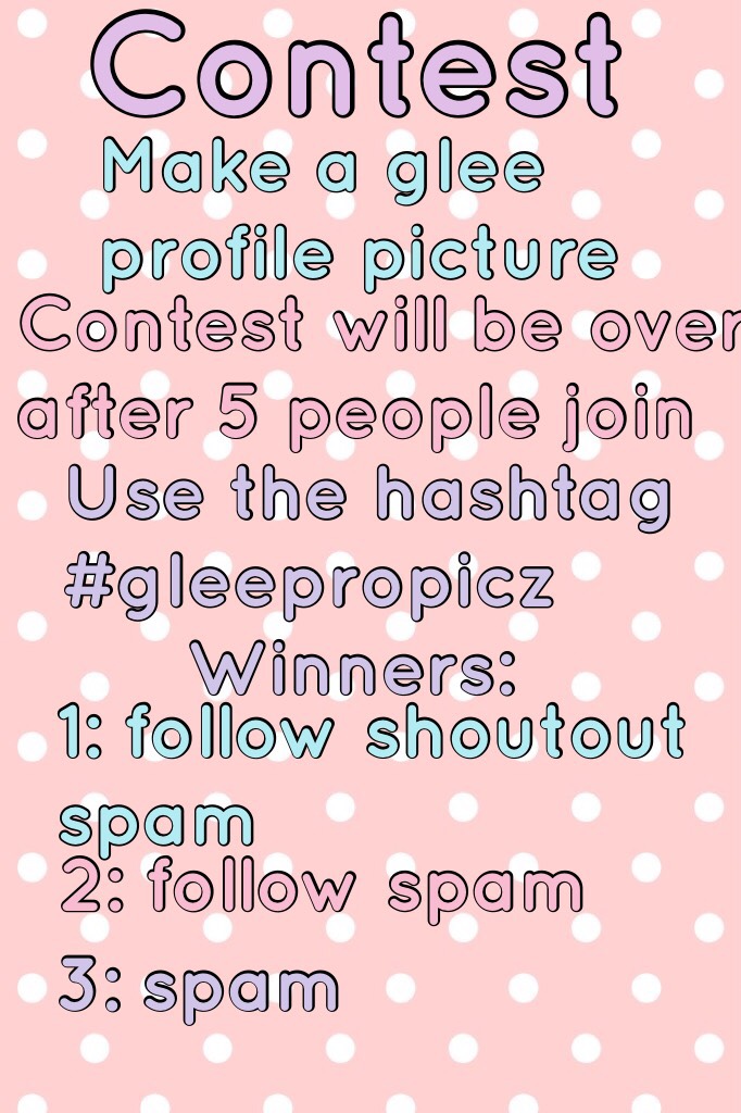 Contest! Join if you want! Thanks!💜💗💙💜💗💙💜💗💙💜💗💙