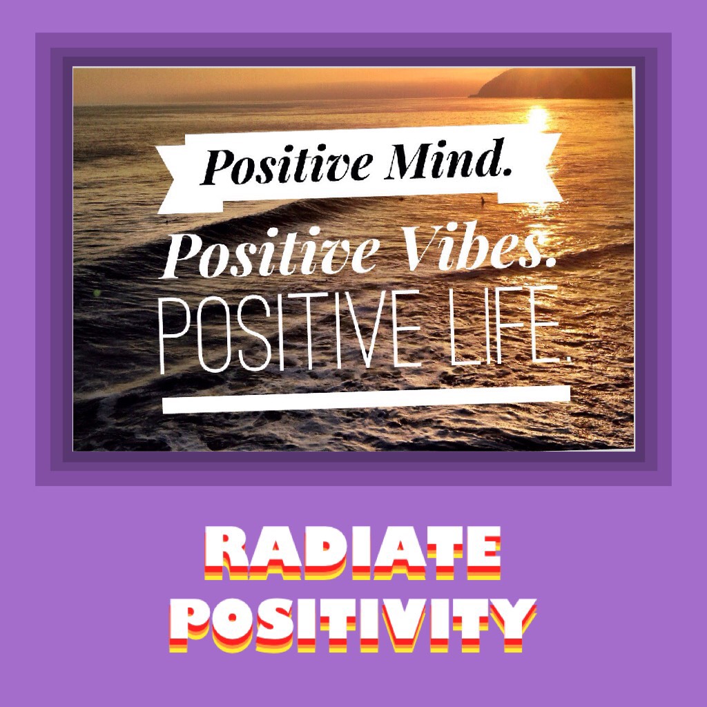 Stay positive!