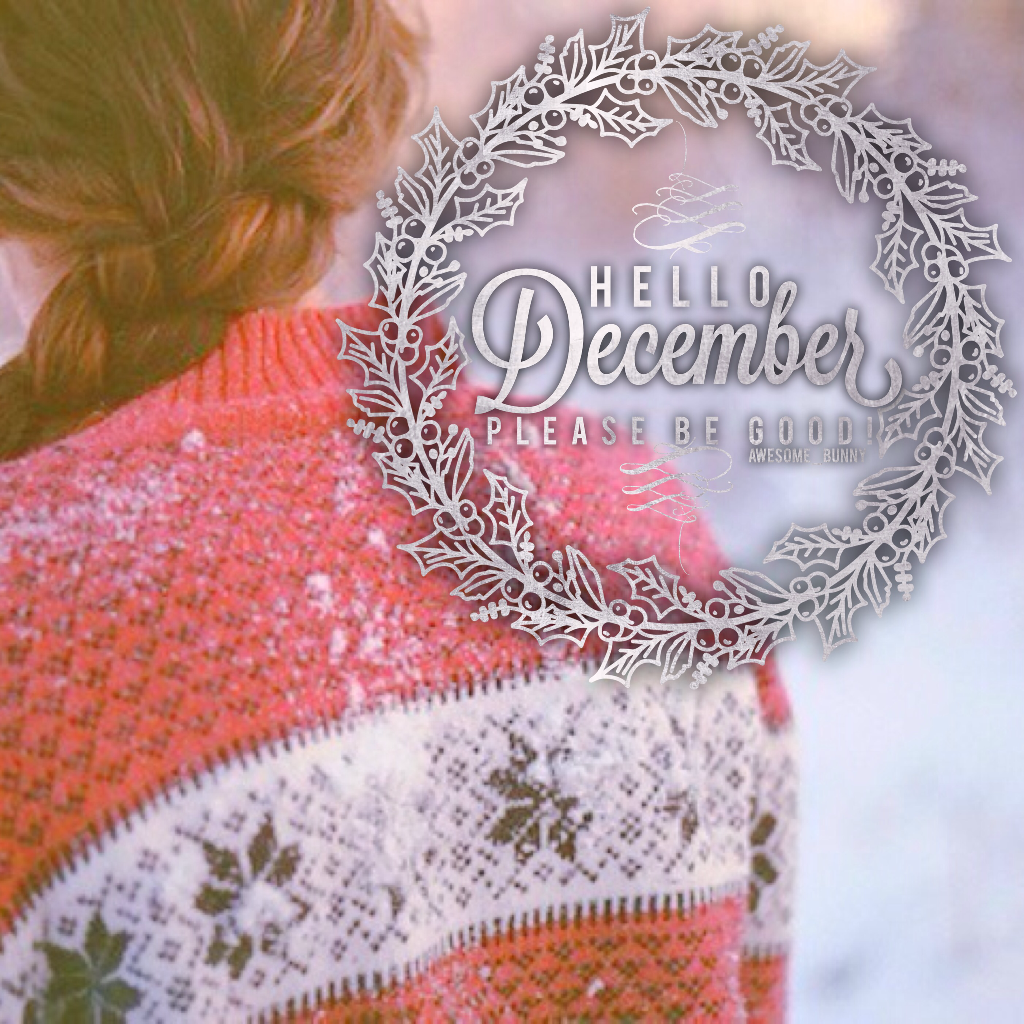 Happy December! ❄️