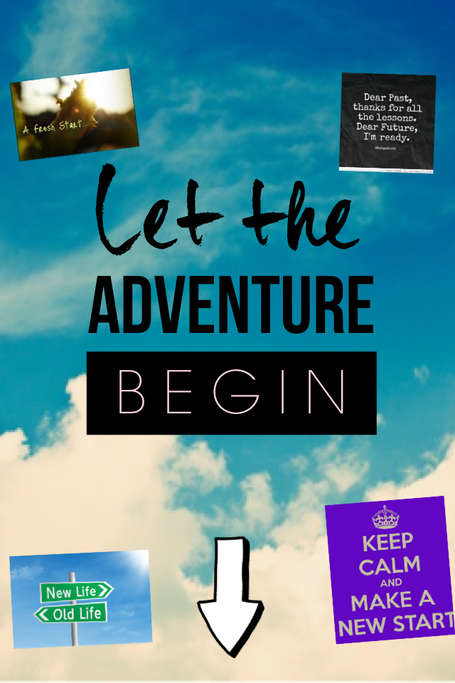 Let The Adventure Begin

Hey guys x I thought this would  be a perfect collage because I am a beginner on Pic Collage x