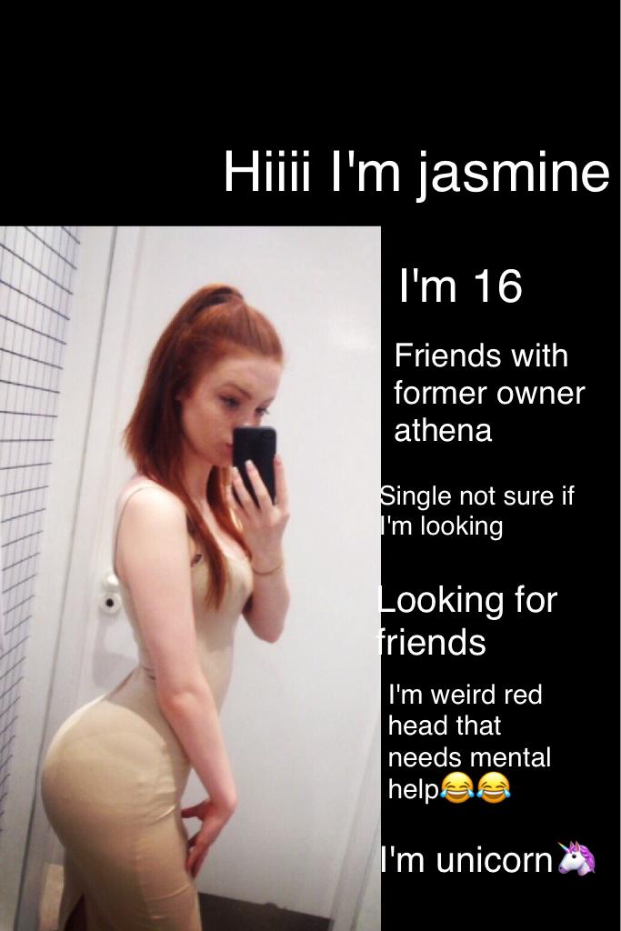 Hiiii I'm jasmine