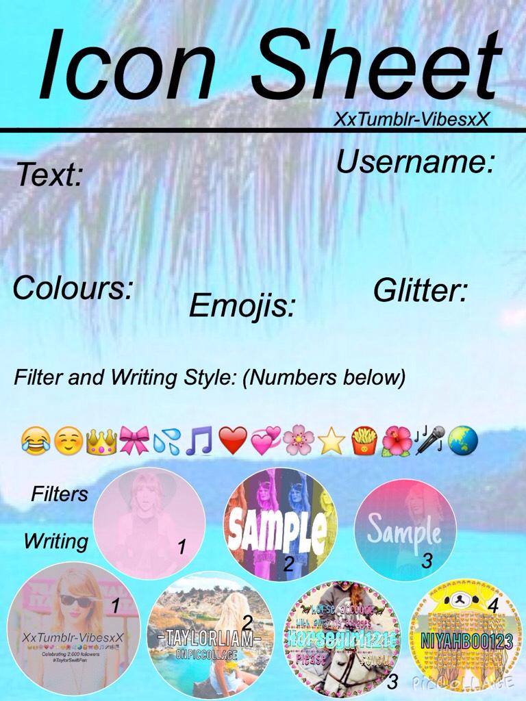 Icon Sheet! Please make sure you fill out the Filter and Writing Numbers and the rest😊 XxTumblr-VibesxX