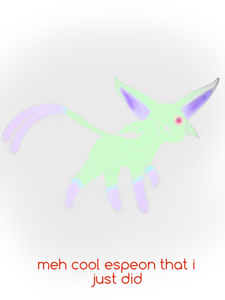 meh cool espeon that i just did