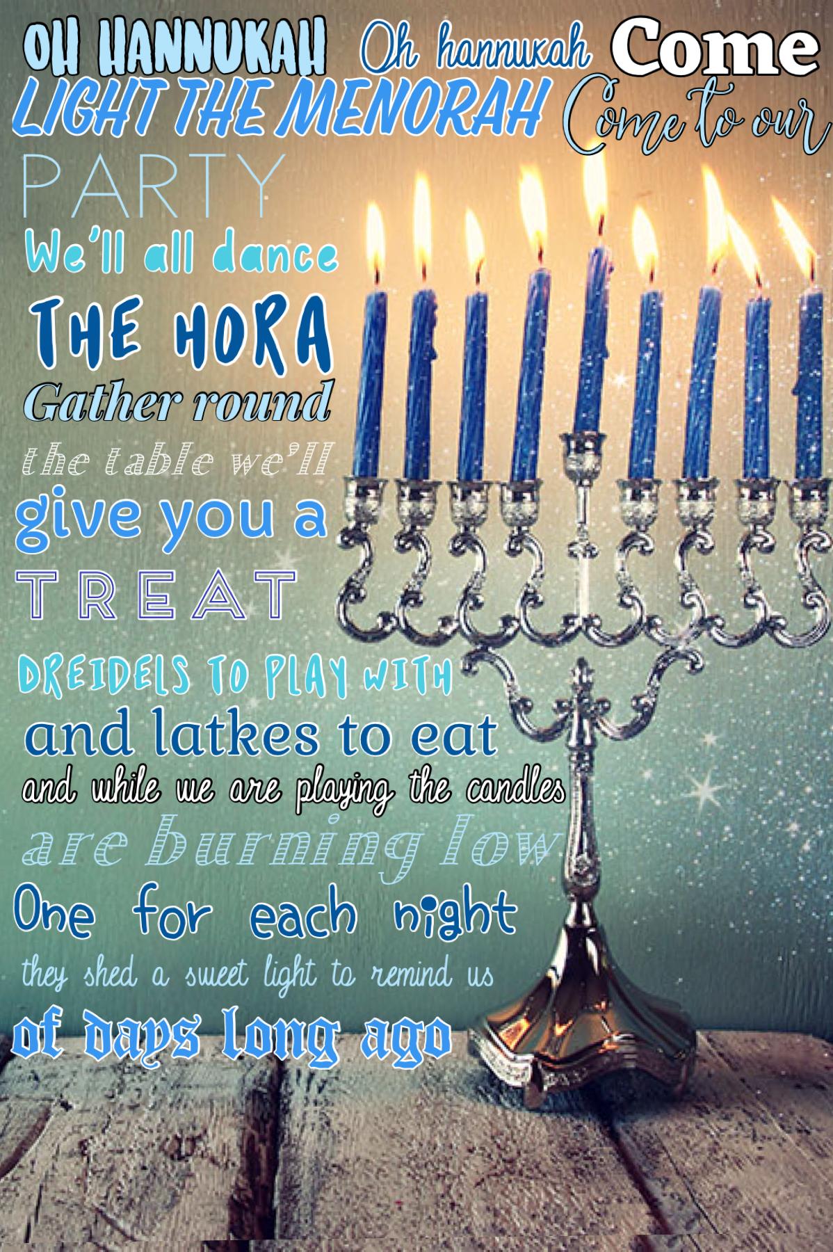 Tap!!
its almost hannukah!! time to celebrate with fellow Jewish people💙