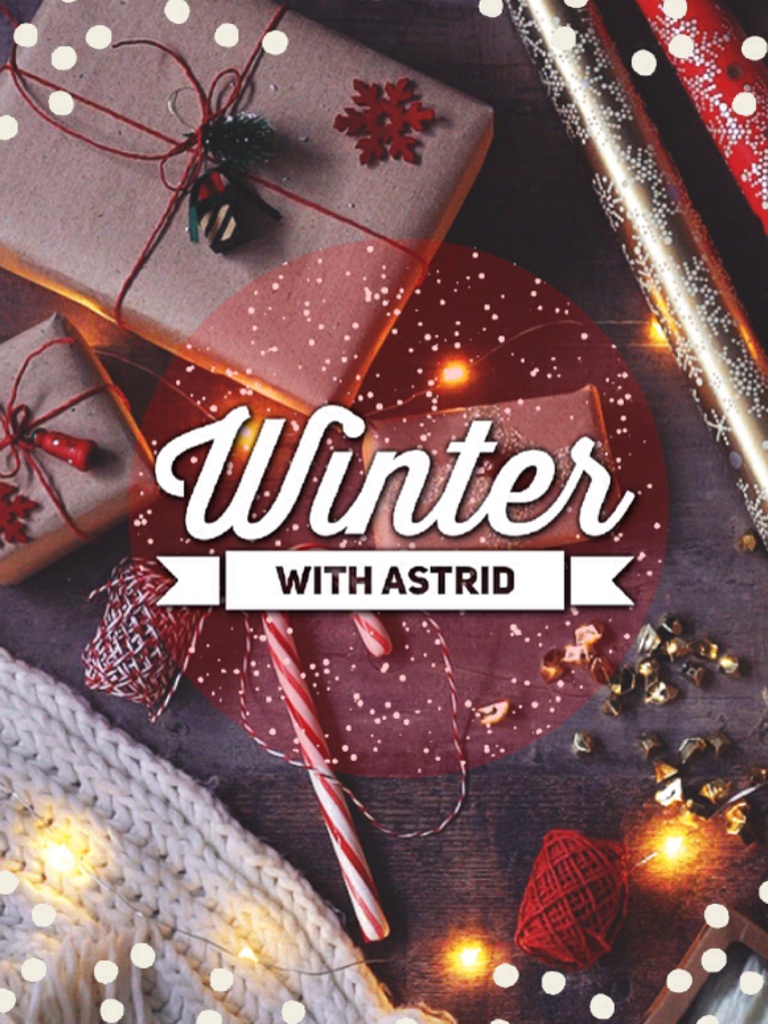 It's that time of the year again, lads :) #WinterWithAstrid is back, though with some difficulties, since i've been logged out—AGHHHH, have a good friday