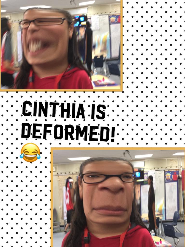 Cinthia is deformed!😂