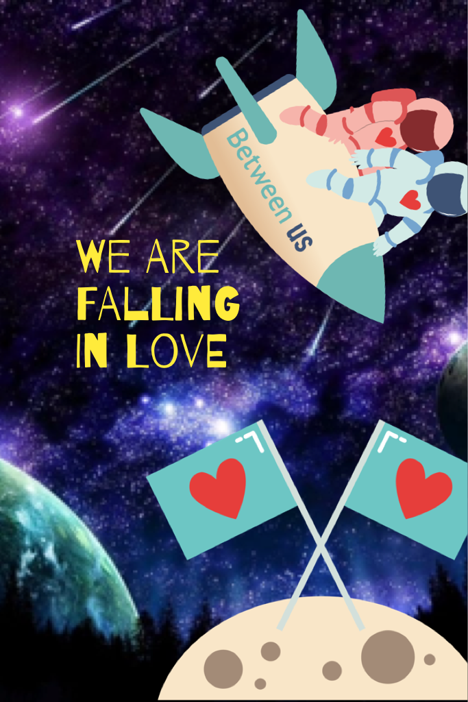 We are falling in love