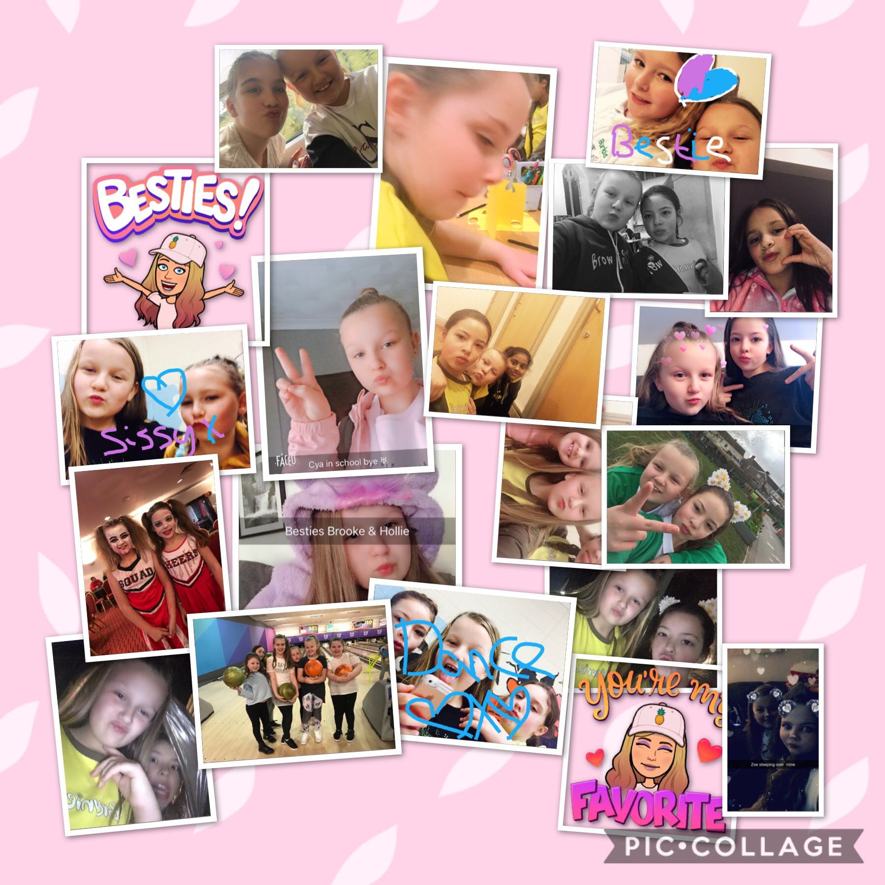 Some of My besties: Hollie,Mia ,Brooke,Sienna,    Layla,Grace,Olivia and More 💖💖💗💗