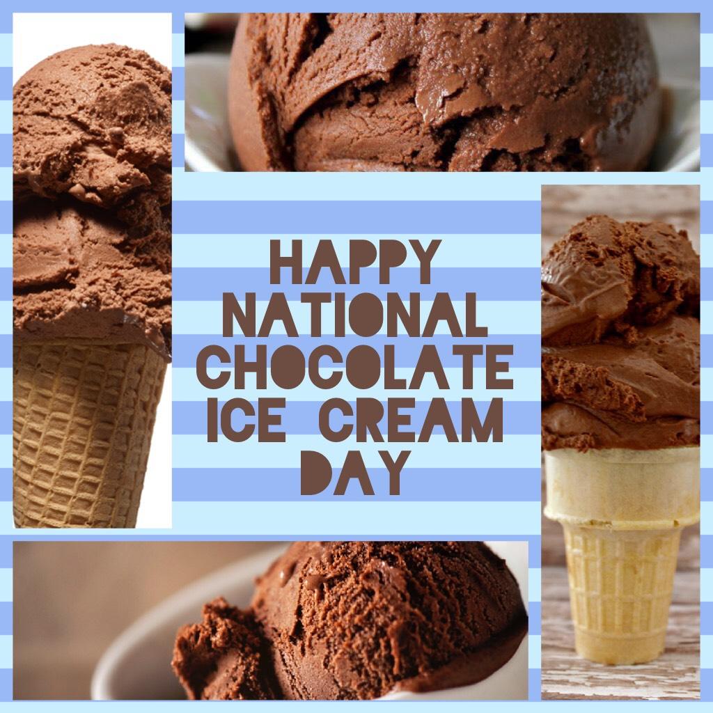 Happy national chocolate Ice cream day
