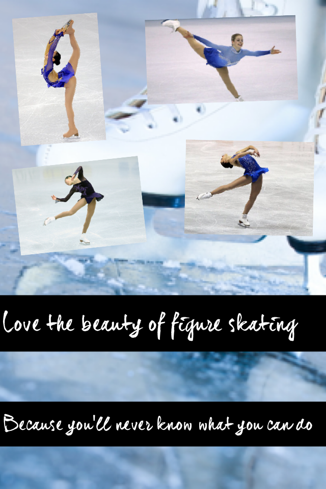 I love figure skating 