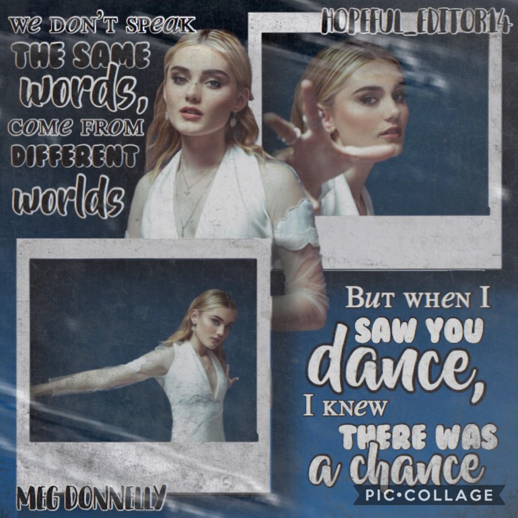 This was an entry into Big_Reader’s 2k contest. Go enter if you haven’t!
Meg Donnelly- with u
